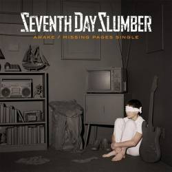 Seventh Day Slumber : Awake - Missing Pages Single